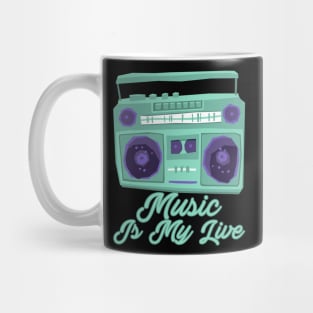 Music Is My Life Mug